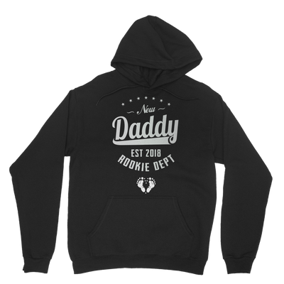 New Daddy EST 2018 Rookie Dept ﻿Classic Adult Hoodie