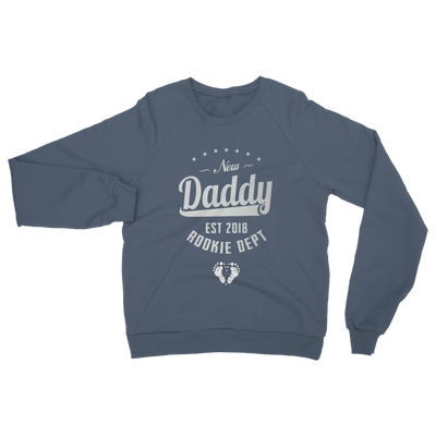 New Daddy EST 2018 Rookie Dept ﻿Classic Adult Sweatshirt