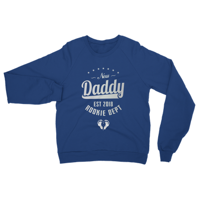 New Daddy EST 2018 Rookie Dept ﻿Classic Adult Sweatshirt