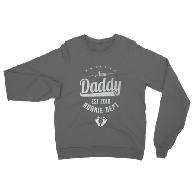 New Daddy EST 2018 Rookie Dept ﻿Classic Adult Sweatshirt