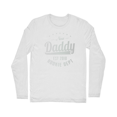 New Daddy EST 2018 Rookie Dept ﻿Classic Long Sleeve T-Shirt