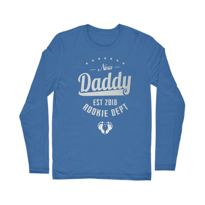 New Daddy EST 2018 Rookie Dept ﻿Classic Long Sleeve T-Shirt