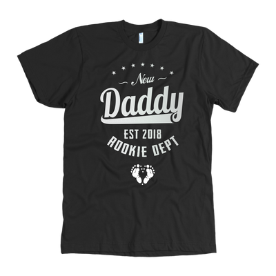 New Daddy Established Rookie Dept - Shirt or Hoodie