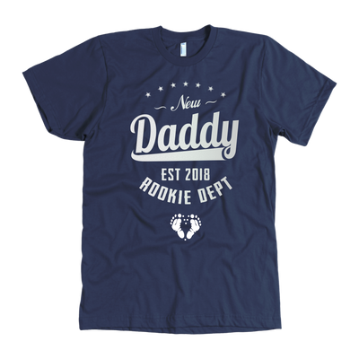 New Daddy Established Rookie Dept - Shirt or Hoodie