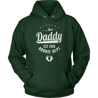 New Daddy Established Rookie Dept - Shirt or Hoodie