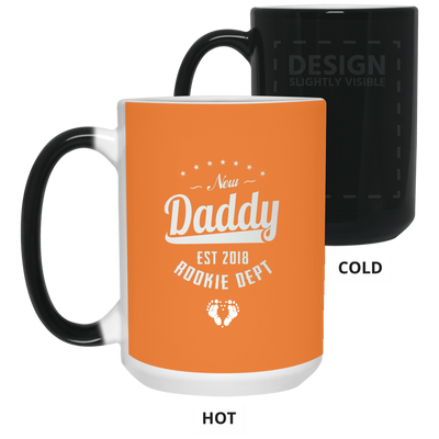 NEW DADDY EST 2018 ROOKIE DEPT COLOR CHANGING 15 Ounce MUG