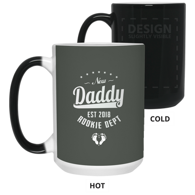 NEW DADDY EST 2018 ROOKIE DEPT COLOR CHANGING 15 Ounce MUG