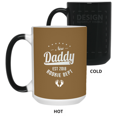 NEW DADDY EST 2018 ROOKIE DEPT COLOR CHANGING 15 Ounce MUG