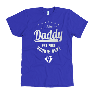 New Daddy Established Rookie Dept - Shirt or Hoodie