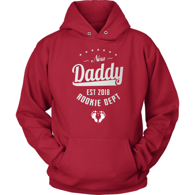 New Daddy Established Rookie Dept - Shirt or Hoodie